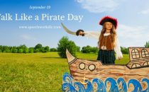 Talk Like a Pirate Day is September 19