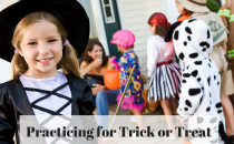 Pretend play preparation for trick or treat
